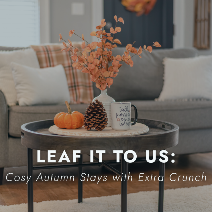 Leaf It to Us: Cosy Autumn Stays with Extra Crunch
